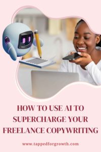 Pin with "How to use AI to supercharge your freelance copywriting" in visual